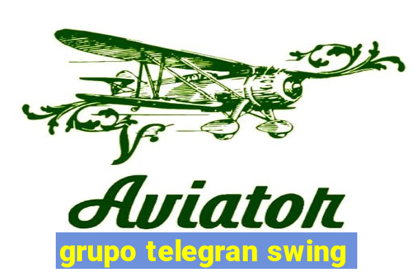 grupo telegran swing